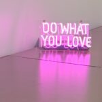 Do what you Love